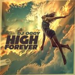 DJ Oggy - High Forever