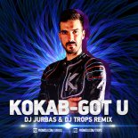 Kokab - Got U (DJ Jurbas & DJ Trops Extended Remix)