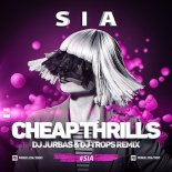 Sia - Cheap Thrills (DJ Jurbas & DJ Trops Extended Remix)