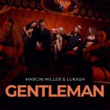 Marcin Miller & Łukash - Gentleman