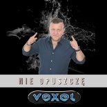Vexel - Nie Opuszczę (Radio Edit)