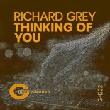 Richard Grey - Thinking of You (Funky Tribal Mix)