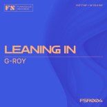 G-Roy - Leaning In (Extended Mix)