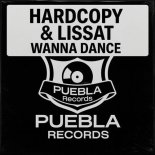 Hardcopy, Lissat - Wanna Dance
