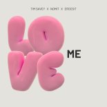 Tim Savey & Nomit Feat. EROCSIT - Love Me