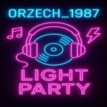 orzech_1987 - light party 2k25 [14.11.2025]