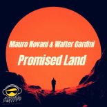 Mauro Novani, Walter Gardini - Promised Land (Club Mix)