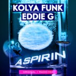Kolya Funk & Eddie G - Aspirin (Original Mix)
