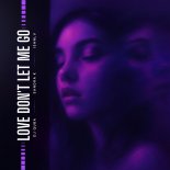 Dj Quba, Sandra K & ISHNLV - Love Don't Let Me Go