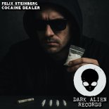 Felix Steinberg - Cocaine Dealer (Original Mix)
