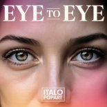 Italo Pop Art - Eye to Eye (Rework 2025)