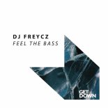 Dj Freycz - Feel the Bass (Extended Mix)