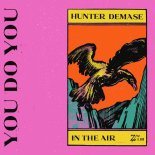 Hunter Demase - In The Air (Original Mix)