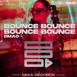DMAO - Bounce Bounce Bounce Bounce (Extended Mix)