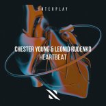 Chester Young & Leonid Rudenko - Heartbeat