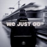 Kaskeiyp - We Just Go