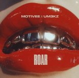 Motivee & Um3kz - Roar