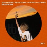 Disco Riders & Baltic Queen Feat. DJ Omega - Sundowner (Extended Mix)