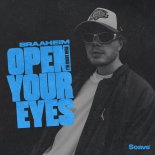 Braaheim - Open Your Eyes (I'm Right Here) 🔥