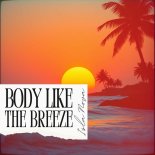 Islanova and Evelyn Bee - Body Like The Breeze