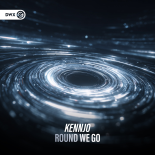 Kennjo & Dirty Workz - Round We Go (Extended Mix)