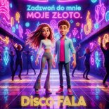 Disco Fala - Zadzwoń Do Mnie Moje Złoto