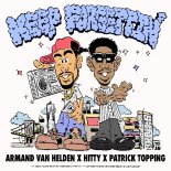Armand Van Helden & Hitty - Keep Forgettin' (Patrick Topping Remix)