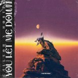 Callson & HORT2N - You Let Me Down