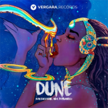 Ivan Salvador, Noël Patrianelli - DUNE (Extended Mix)