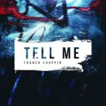 Franck Choppin - Tell Me