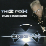 Ziggy X - Thiz Rox (Polon & Dakoss Remix)