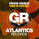 Frank Diablo - This Is House