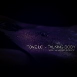 Tove Lo - Talking Body (Ivan Spell & Daniel Magre Remix)