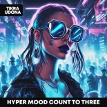HYPER MOOD - Count To Three