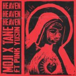 Moji, T A N E & Pink Yusin - Heaven