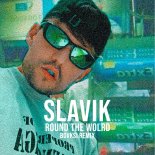 Slavik & BOVSKI - Round The World
