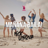 Dancefloor Kingz & Bootystylerz - Mañana Baila! (Nick Unique Remix)