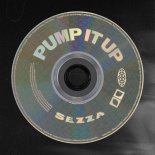 Sezza - Pump It Up (Extended Mix)