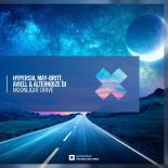 Hypersia, May-Britt, Aviell & Alternoize Dj - Moonlight Drive (Original Mix)