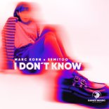 Marc Korn x Semitoo - I Dont Know (Extended Mix)