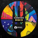 Karretero - I Believe in Disco