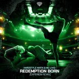 Hardstyle Mafia & MC Livid - Redemption Born (Experion Remix)
