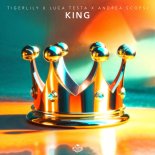 Tigerlily & Luca Testa Feat. Andrea Scopsi - King