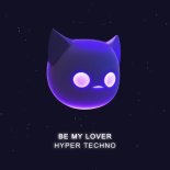 HYPER DEMON - BE MY LOVER