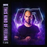 Unifire Feat. Sifra - This Kind Of Feeling (Original Mix)