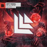 Dirty Signal - We All Move (Original Mix)