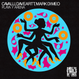 Cavalli, Mark Di Meo, Daveartt - Play Y Arena (Extended Mix)