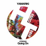 Yamariki - Going On