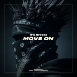 It's Krooze & Krooze & Sickjaxx - Move On