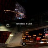 CH4YN - How I Fell In Love